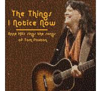 Anne Hills - Things I Notice Now-Anne Hills Sin