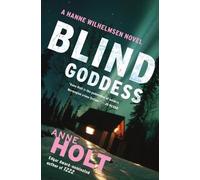Anne Holt Blind Goddess (Tascabile) Hanne Wilhelmsen Novel