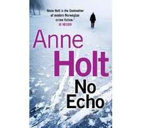 Anne Holt No Echo (Tascabile) Hanne Wilhelmsen Series