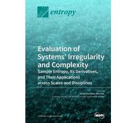 Anne Humeau-Heurti Evaluation of Systems' Irregularity and Complexi (Tascabile)