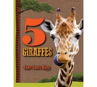 Anne Innis Dagg 5 Giraffes (Copertina rigida) 5 Animals