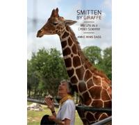 Anne Innis Dagg Smitten by Giraffe (Tascabile) Footprints Series