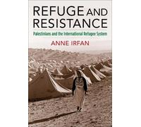 Anne Irfan Refuge and Resistance (Copertina rigida)