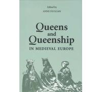 Anne J. Duggan Queens and Queenship in Medieval Europe (Tascabile)