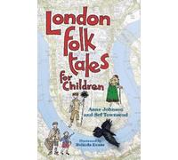 Anne Johnson Sef Townsend London Folk Tales for Children (Tascabile)