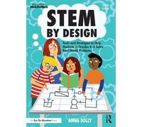 Anne Jolly STEM by Design (Tascabile)