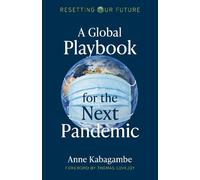 Anne Kabagambe Resetting Our Future: A Global Playbook for the Next (Tascabile)