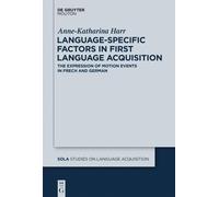 Anne-Katharina Language-Specific Factors in First Language A (Copertina rigida)