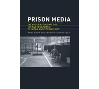 Anne Kaun Fredrik Stiernstedt Prison Media (Tascabile)