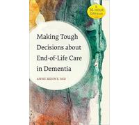 Anne Kenny Making Tough Decisions about End-of-Life Care in D (Copertina rigida)