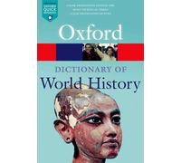 Anne Kerr A Dictionary of World History (Tascabile) Oxford Quick Reference