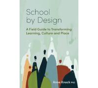 Anne Knock School by Design (Tascabile)