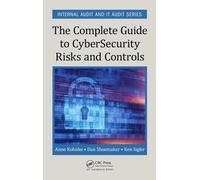 Anne Kohnke Dan Shoema The Complete Guide to Cybersecurity R (Copertina rigida)
