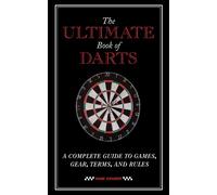 Anne Kramer The Ultimate Book of Darts (Tascabile)