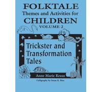 Anne Kraus Folktale Themes and Activities for Children, Volume 2 (Tascabile)