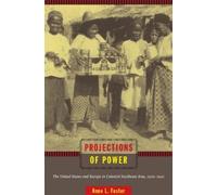 Anne L. Foster Projections of Power (Tascabile)