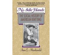 Anne L. MacDonald No Idle Hands (Tascabile)
