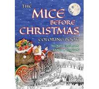 Anne L Watson The Mice Before Christmas Coloring Book (Tascabile)
