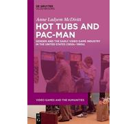 Anne Ladyem McDivitt Hot Tubs and Pac-Man (Tascabile)