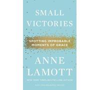 Anne Lamott Small Victories (Copertina rigida)