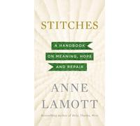 Anne Lamott Stitches (Copertina rigida)