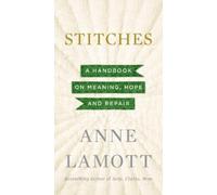 Anne Lamott Stitches (Copertina rigida)