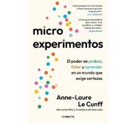 Anne-Laure Le C Microexperimentos / Tiny Experiments: How to Live Fr (Tascabile)