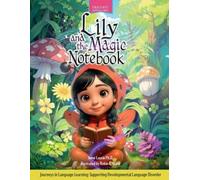 Anne Laurie Lily and the Magic Notebook (Tascabile)