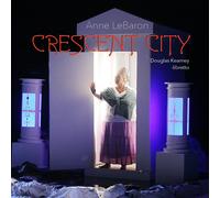 ANNE LEBARON Crescent City (CD)