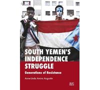 Anne-Linda Amira Augustin South Yemen's Independence Struggle (Copertina rigida)