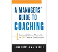 Anne Loehr Brian Emerson A Manager's Guide to Coaching (Tascabile)