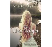 Anne Lovett The River Nymph (Tascabile)
