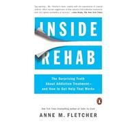 Anne M. Fletcher Inside Rehab (Tascabile)
