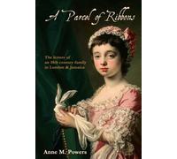 Anne M Powers A Parcel of Ribbons (Tascabile)