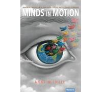 Anne M. Thell Minds in Motion (Tascabile)