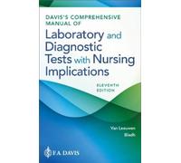 Davis's Comprehensive Manual of Laboratory and Diagnostic Tests With Nursing Implications