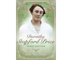 Anne MacLellan Dorothy Stopford Price (Copertina rigida)