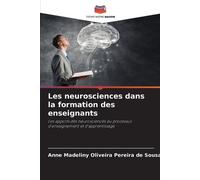 Anne Madel Oliveira Pereir Les neurosciences dans la formation des e (Tascabile)