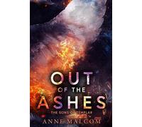 Anne Malcom Out of the Ashes (Tascabile) Sons of Templar MC Book