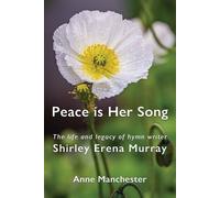 Anne Manchester Peace is Her Song (Tascabile)