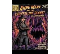 Anne Manx and the Crystalline Planet