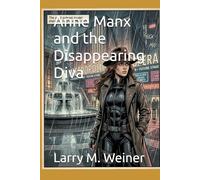 Anne Manx and the Disappearing Diva