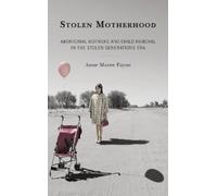 Anne Maree Payne Stolen Motherhood (Copertina rigida)
