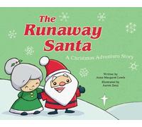 Anne Margaret Lewis The Runaway Santa (Copertina rigida)