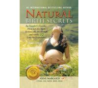 Anne Margolis Natural Birth Secrets (Tascabile)