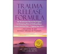 Anne Margolis Trauma Release Formula (Copertina rigida)