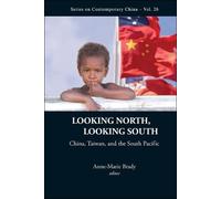 Anne-marie Brad Looking North, Looking South: China, Taiwan, (Copertina rigida)