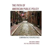 Anne Marie Cammisa Paul Christopher M The Path of American Public P (Tascabile)