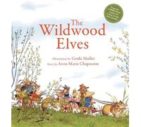 Anne-Marie Chapouton The Wildwood Elves (Copertina rigida)