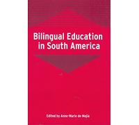 Anne-Marie de Mejía Bilingual Education in South America (Copertina rigida)
